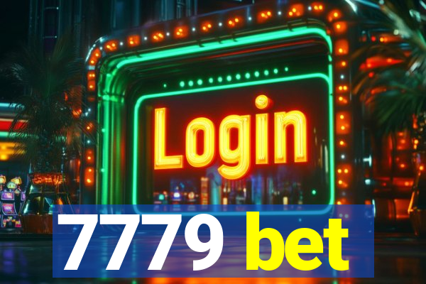 7779 bet